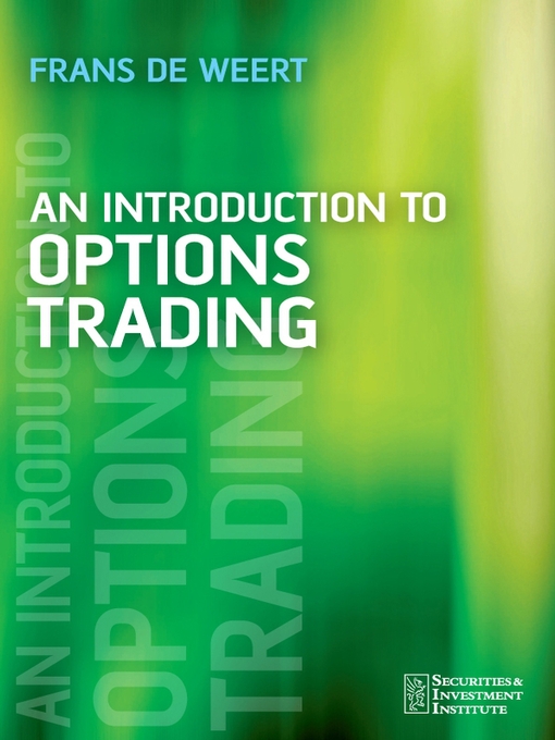 Title details for An Introduction to Options Trading by Frans de Weert - Available